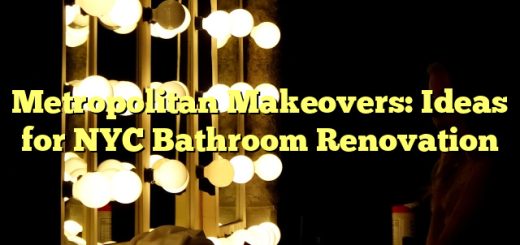 Metropolitan Makeovers: Ideas for NYC Bathroom Renovation 